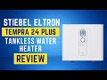 stiebel eltron tempra 24 plus tankless water heater review pros u0026 cons explained