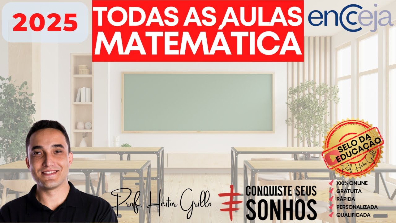 ENCCEJA 2025 - MATEMÁTICA E SUAS TECNOLOGIAS - TODAS AS AULAS | Professor Heitor Grillo