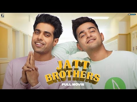 Jatt Brothers - Full Movie - Guri - Jass Manak - Latest Punjabi Movie 2023 - Geet MP3