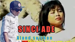 Download lagu Sinci ADE-ALAND sulthan-lagu bima mp3