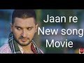 JAAN RE | Video Song | Sanju | Adhora | Snigdhajit | Saikat Nasir new movie song