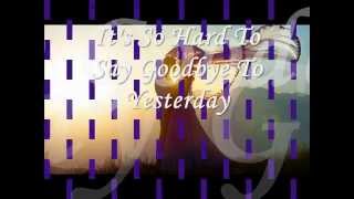 It's So Hard To Say Goodbye To Yesterday (Jason Mraz lyrics)