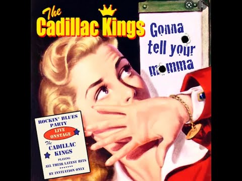 The Cadillac Kings - Betty Lou
