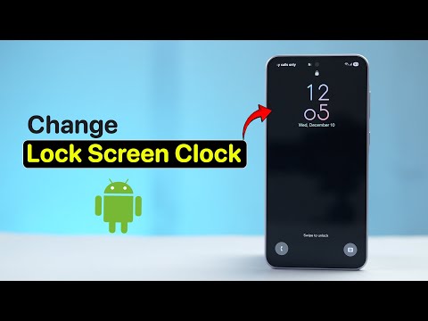 How To Change Lock Screen Clock on Android?
