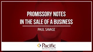 Promissory Notes in the Sale of a Business