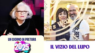 Un giorno in pretura ~ Amore Criminale { Il vizio del lupo  } episodi speciali 2025