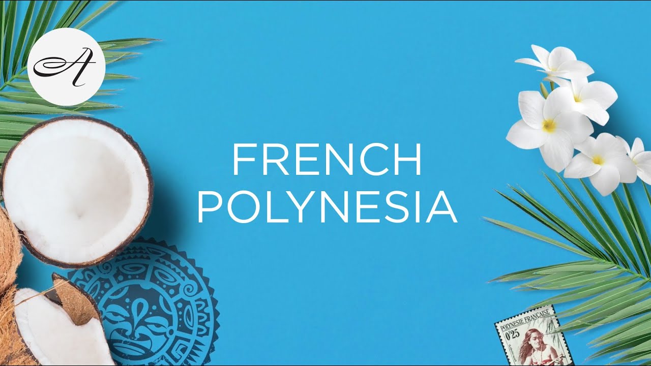 Introducing French Polynesia