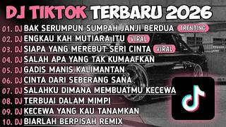 Download lagu DJ TIKTOK TERBARU 2026 - BAK SERUMPUN SUMPAH JANJI BERDUA🎵SIAPA YANG MEREBUT SERI CINTA VIRAL TIKTOK mp3