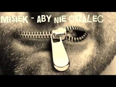 Misiek - Aby nie oszaleć
