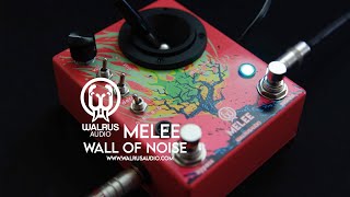 Video thumbnail for Walrus Audio: MELEE Wall Of Noise by Brett Kingman