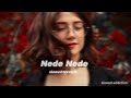 Nede Nede Slowed Reverb