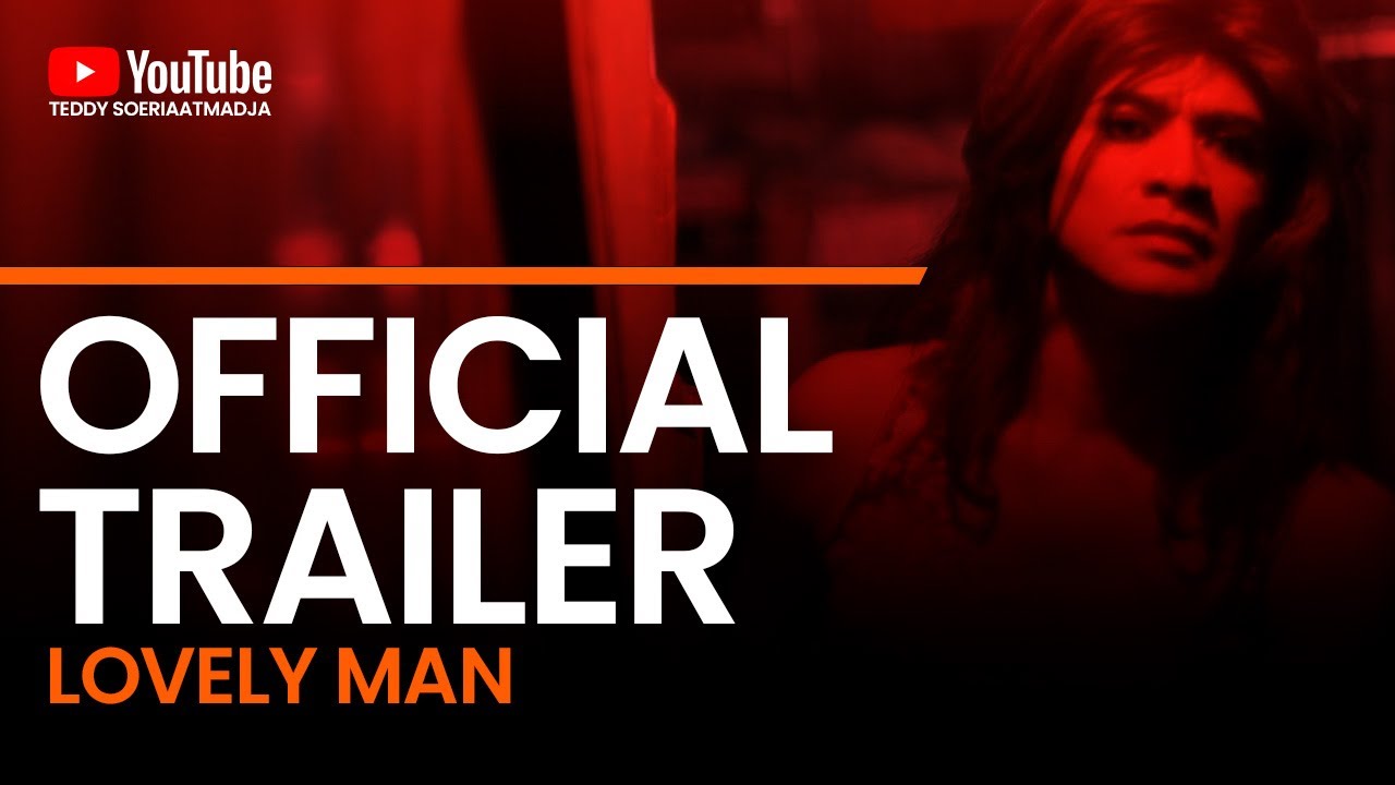 Lovely Man Official Trailer
