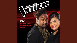 With Or Without You (The Voice 2014 Performance)