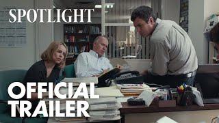 Spotlight | Official Trailer [HD] | Open Road Films