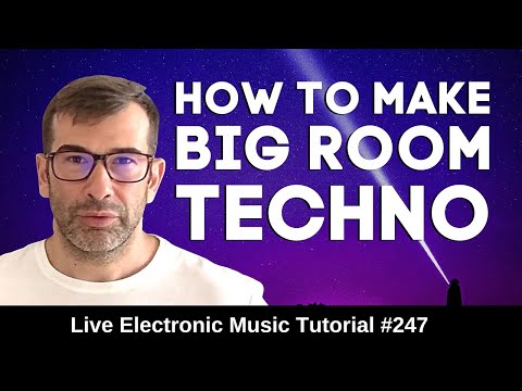 😃 How to make Big Room Techno | Live Electronic Music Tutorial 247