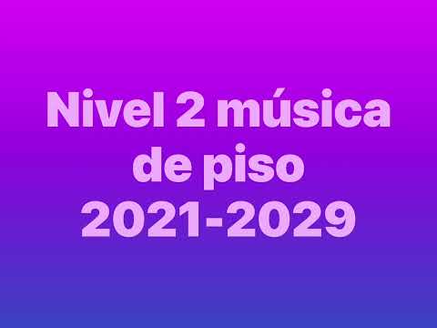 Nivel 2 música de piso 2021-2029