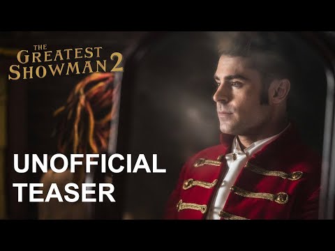 The Greatest Showman 2 | Unofficial Teaser [HD] | 20th Century FOX