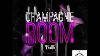 FF Gang - Champagne Room [BayAreaCompass]
