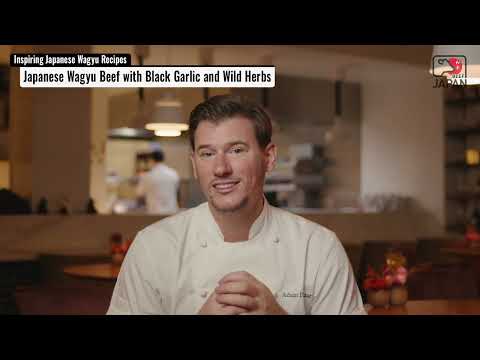 Adam Handling - Japanese Wagyu Beef with Black Garlic and Wild Herbs