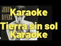 Karaoke  Tierra sin sol   Jerry Rivera  - (HD)