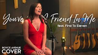 Download lagu You’ve Got A Friend In Me - Randy Newman (Toy Story)(Boyce Avenue ft First To Eleven acoustic cover) mp3 Download lagu You’ve Got A Friend In Me - Randy Newman (Toy Story)(Boyce Avenue ft First To Eleven acoustic cover) mp3