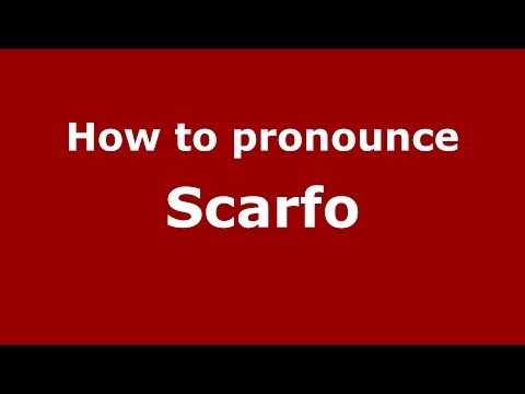 How to pronounce Scarfo (Italian/Italy) - PronounceNames.com