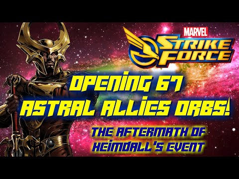 Marvel Strike Force: The Aftermath of Heimdall's Event - Opening 67 Astral Allies Orbs