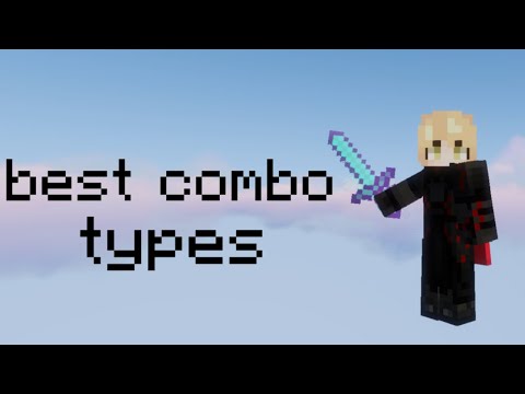 the best ways to combo..