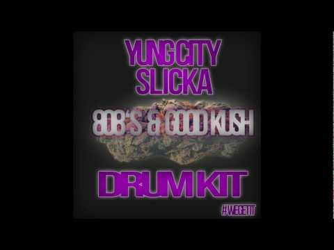 808's & Good Kush Drum Kit (Free DL) -Yung City Slicka