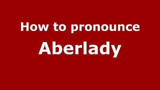 How to pronounce Aberlady
