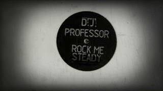 DJ Professor - Rock Me Steady (Hardcore Mix)