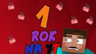 Miniaturka - Pierwszy rok na Youtube Dziękuje wam :)