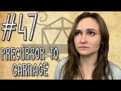 Downstage Dungeons | Episode 47 | Precursor to Carnage | Dungeons & Dragons