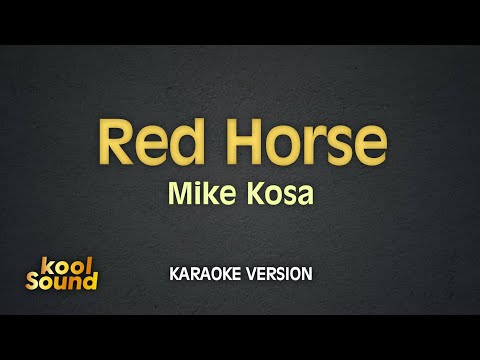 RED HORSE - Mike Kosa | Karaoke Version | koolSound