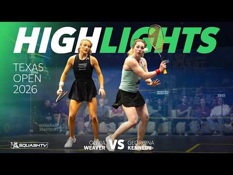 🏴󠁧󠁢󠁥󠁮󠁧󠁿 Kennedy v Weaver 🇺🇸 | Texas Open 2026 | SEMI-FINAL HIGHLIGHTS