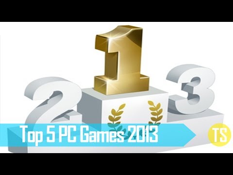 Top 5 PC-Spiele 2013 | Meine Favoriten | Das beste Spiel 2013! [Deutsch/German]
