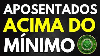 GREAT NEWS! ADJUSTMENT for Retirees Receiving ABOVE the Minimum Wage - Bill 4434/2008