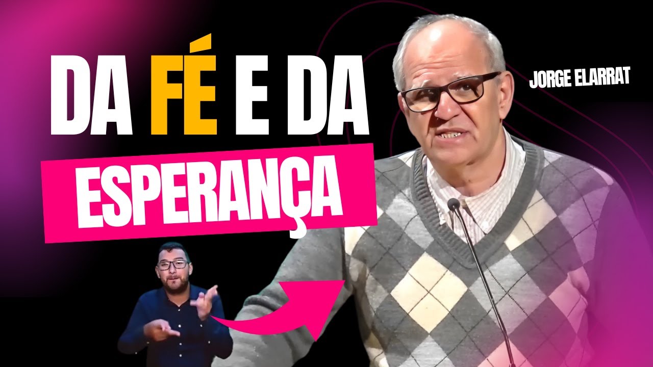 Da fé e da esperança - Jorge Elarrat