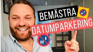 Datumparkering - Så ska du parkera!