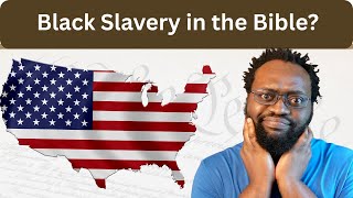 Five Biblical Truths About American Slavery and the Israelites