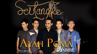 Download lagu Habibie - Ayah Poma ( Video Music) | Album Seulangke mp3