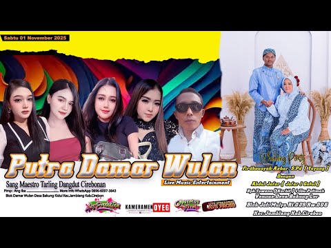🔴PUTRA DAMAR WULAN - BAKUNG LOR - JAMBLANG - CIREBON || SABTU, 01 NOVEMBER 2025