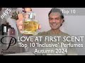 Top 10 Perfumes For Autumn 2024 Inclusive Scents On Persolaise Love At First Scent Episode 495
