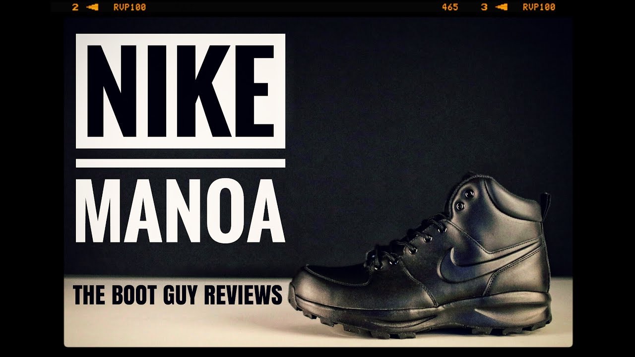 NIKE MANOA [ The Boot Guy Reviews ]