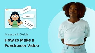 How to Make a Fundraiser Video