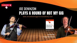 Joe Deninzon Plays a Round of Not My Gig