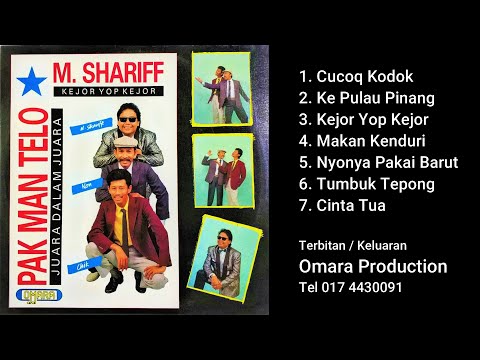 Full Album M. Shariff dan Pelawak Pak Man Telo - Lagu lagu jenaka Omara Production