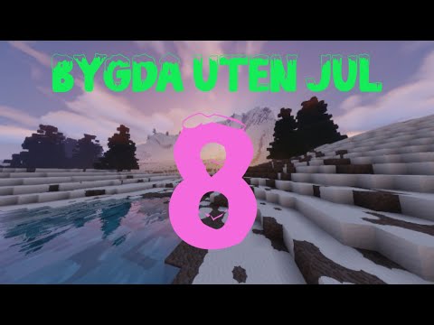 BYGDA UTEN JUL #8 - Overrasket