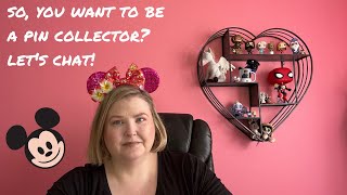 Pin Collecting 101 - How to start your Disney Pin Collection - Sept 2022
