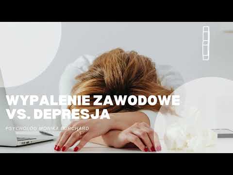Wypalenie zawodowe vs. depresja